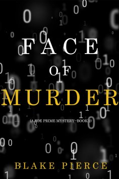 eBook: Face of Murder (A Zoe Prime Mystery—Book 2)