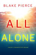eBook: All Alone (A Nicky Lyons FBI Suspense Thriller—Book 4)