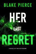 eBook: Her Last Regret (A Rachel Gift FBI Suspense Thriller—Book 9)