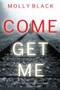 eBook: Come Get Me (A Caitlin Dare FBI Suspense Thriller—Book 1)