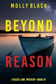 eBook: Beyond Reason (A Reese Link Mystery—Book One)