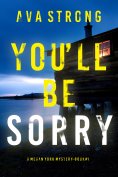 ebook: You'll Be Sorry (A Megan York Suspense Thriller—Book One)