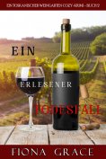 eBook: Ein erlesener Todesfall (Ein Toskanischer Weingarten Cozy-Krimi – Buch 2)