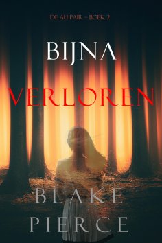 eBook: Bijna Verloren (De Au Pair – Boek 2)