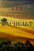 eBook: Ein erlesener Racheakt (Ein Toskanischer Weingarten Cozy-Krimi – Buch 5)