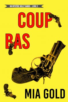 eBook: Coup bas (Un mystère Holly Hands – Livre 2)