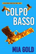 eBook: Colpo basso (Un giallo intimo e leggero di Holly Hands – Libro 3)