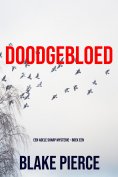 ebook: Doodgebloed (Een Adele Sharp Mysterie – Boek Een)