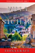 eBook: Una Villa in Sicilia: Vino e Morte (Un giallo con cani e gatti – Libro 3)