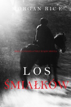 eBook: Los Śmiałków (Księga Czwarta Cyklu Rządy Miecza)