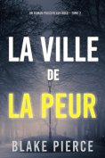 ebook: La ville de la peur (Un roman policier d'Ava Gold — tome 2)