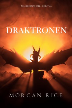 eBook: Draktronen (Magikernas tid – Bok två)