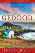 eBook: Gedood door een Kus (Een Lacey Doyle Cozy Mystery—Boek 5)