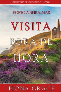 eBook: Visita Fora De Hora (Um Mistério de Lacey Doyle — Livro 4)