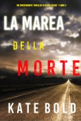 eBook: La marea della morte (Un emozionante thriller di Alexa Chase—Libro 2)