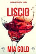 eBook: Liscio (Un giallo di Ruby Steele – Libro 4)
