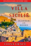 eBook: Een Villa op Sicilië: Olijfolie en Moord (Een Katten en Honden-Cozy Mystery – Boek 1)