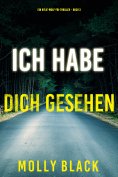 eBook: Ich habe dich gesehen (Ein Rylie-Wolf-FBI-Thriller – Buch 3)
