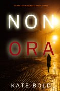 eBook: Non Ora (Un Thriller FBI di Camille Grace – Libro 2)