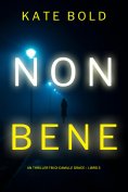 eBook: Non Bene (Un Thriller FBI di Camille Grace – Libro 3)