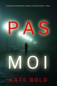 eBook: Pas Moi (Un Thriller à Suspense de l'Agent du FBI Camille Grace - Tome 1)