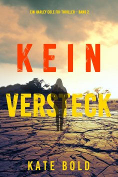 eBook: Keine Weitere Spur (Ein Harley Cole FBI-Thriller – Band 2)