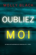 eBook: Oubliez-moi (Un Thriller à Suspense Katie Winter du FBI – Livre 6)