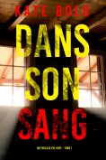 eBook: Dans son Sang (Un thriller Eve Hope – Tome 1)