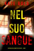 eBook: Nel suo sangue (Un thriller dell'agente FBI Eve Hope — Libro 1)
