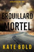 eBook: Brouillard Mortel (Un Thriller d'Alexa Chase – Tome 5)