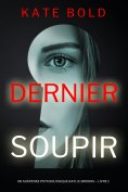 eBook: Dernier soupir (Un suspense psychologique Kaylie Brooks – Livre 1)