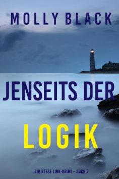 eBook: Jenseits der logik (Ein Reese Link-Krimi – Buch 2)