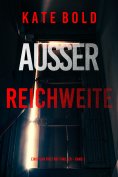 eBook: Außer Reichweite (Ein Dylan First FBI-Thriller – Band 1)