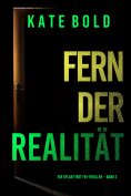 eBook: Fern der Realität (Ein Dylan First FBI-Thriller – Band 2)