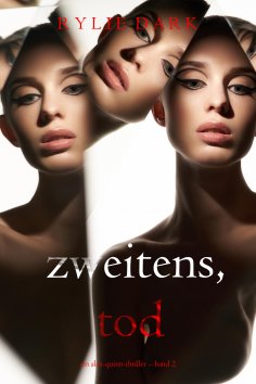 eBook: Zweitens, Tod (Ein Alex-Quinn-Thriller – Band 2)