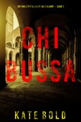eBook: Chi Bussa (Un thriller dell'FBI di Lauren Lamb — Libro 1)