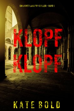 eBook: Klopf, Klopf (Ein Lauren Lamb FBI-Thriller – Band 1)