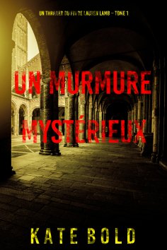eBook: Un murmure mystérieux (Un thriller du FBI de Lauren Lamb – Tome 1)