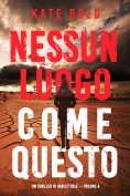 eBook: Nessun luogo come questo (Un Thriller di Harley Cole — Volume 4)