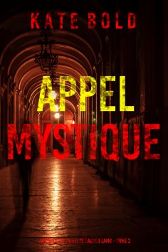 eBook: Appel mystique (Un thriller du FBI de Lauren Lamb – Tome 2)