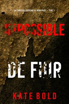 eBook: Impossible de fuir (Un thriller à suspense de Nora Price — Tome 1)