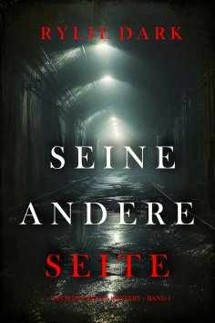 eBook: Seine Andere Seite (Ein Jessie Reach Mystery – Band 1)