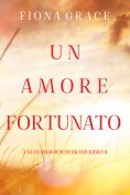 eBook: Un amore fortunato (La locanda di Dune Island — Libro 1)