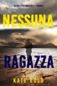 eBook: Nessuna ragazza (Un Thriller di Harley Cole — Volume 5)