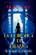 eBook: La domestica di palazzo: Un misterioso omicidio (Il giallo della domestica di palazzo – Libro 1)