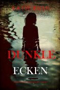 eBook: Dunkle Ecken (Ein Dana Blaze FBI-Thriller — Band 1)