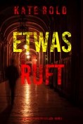eBook: Etwas ruft (Ein Lauren Lamb FBI-Thriller – Band 2)