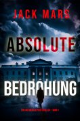 eBook: Absolute Bedrohung (Ein Jake Mercer Politthriller — Band 1)