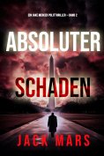 eBook: Absoluter Schaden (Ein Jake Mercer Politthriller — Band 2)