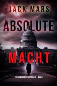 eBook: Absolute Macht (Ein Jake Mercer Politthriller — Band 3)
